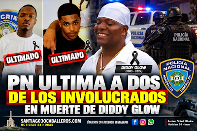 PN ultima a dos de los involucrados en muerte de Diddy Glow